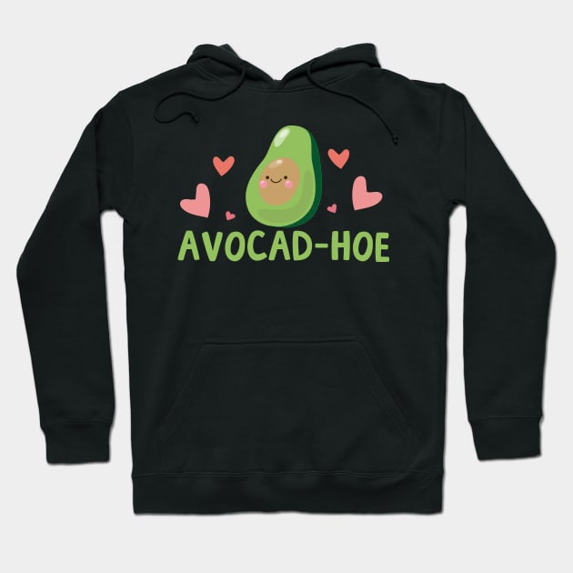 Avocad-Hoe Hoodie by thingsandthings